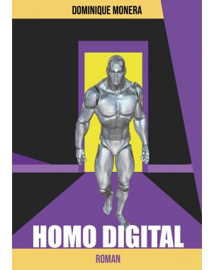 Homo Digital de Dominique Monera