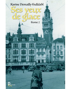 Ses yeux de glace Tome 2 de Karine Demailly Tulldahl