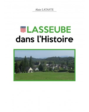 Lasseube dans l’Histoire de Alain Lataste