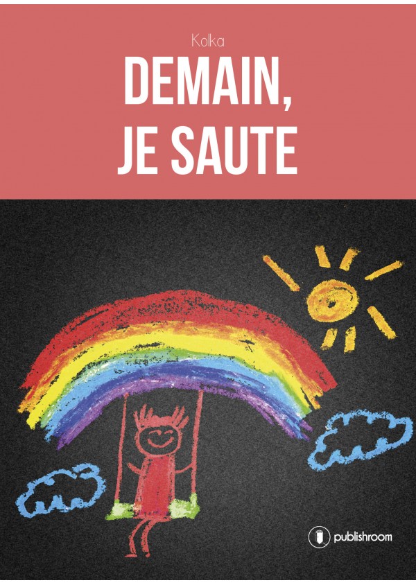 "Demain, je saute" par Kolka