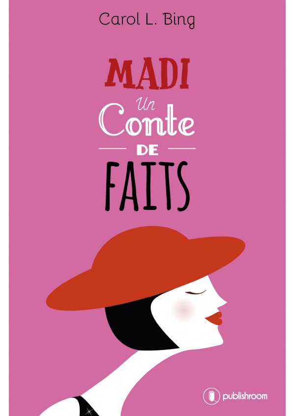 "Madi, un conte de faits" par Carol Laétitia Binguimale