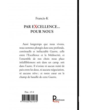 Par excellence Pour nous de Francis-K