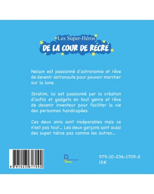 Ibrahim et Nelson, les super-héros de la cour de récré de Hashley Auguste