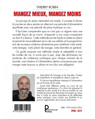 Mangez mieux, mangez moins avec le jeûne intermittent de Thierry Robin