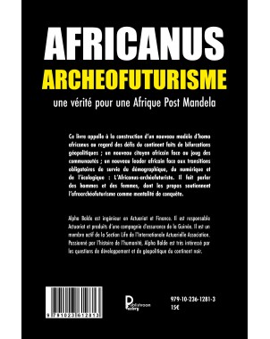 "AFRICANUS-ARCHEOFUTURISME : Pour une Afrique post Mandela" de Alpha Mamoudou BALDE