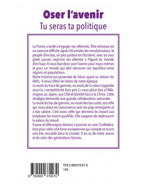 "Oser l'avenir : Tu seras ta politique" de Jacques Leger