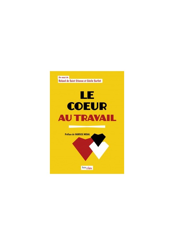 Le coeur au travail de Cécile Sarfati