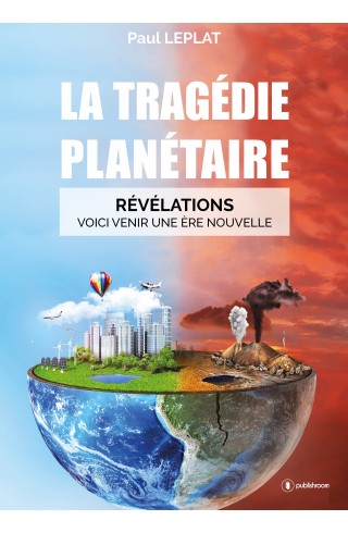 La tragédie planétaire