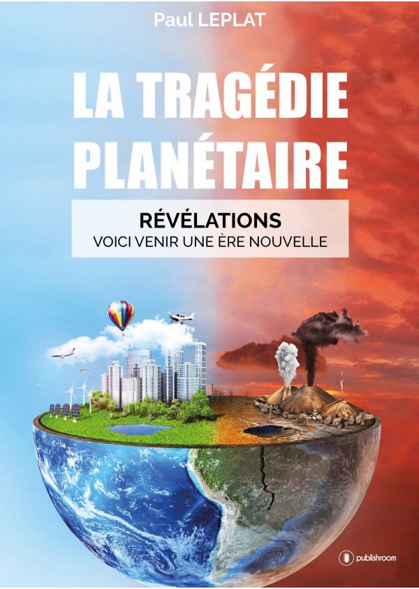 La tragédie planétaire