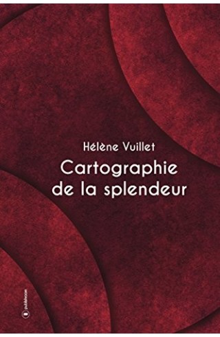 Cartographie de la splendeur