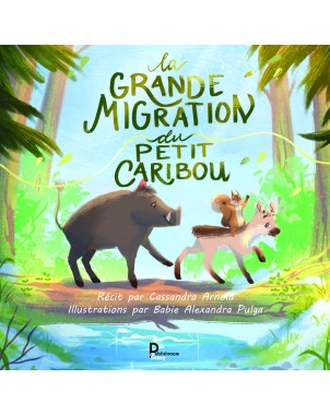 La grande migration du Petit Caribou de Cassandra Arnold