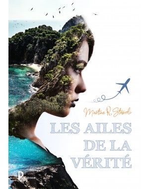 Les ailes de la vérité de Martine R Stasioli