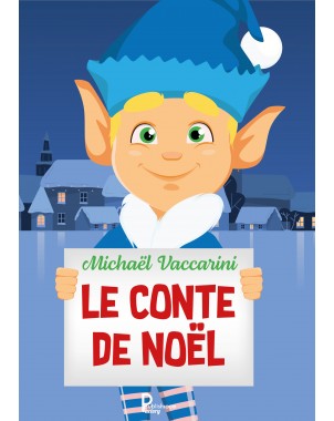 Le conte de Noël de Michaël VACCARINI