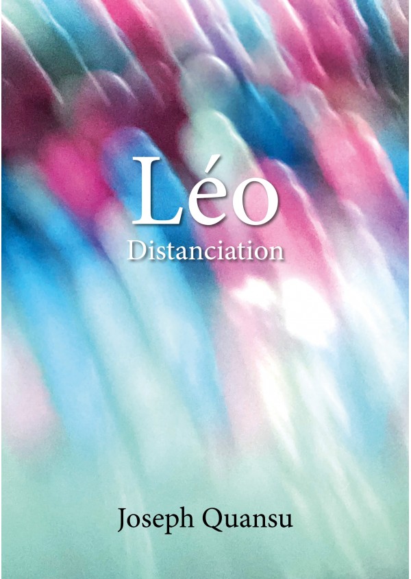 Léo, Distanciation de Joseph Quansu