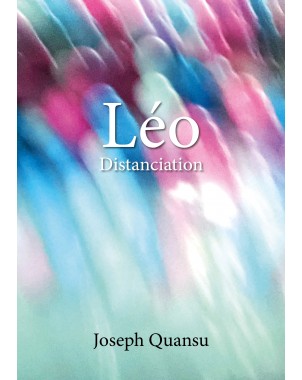 Léo, Distanciation de Joseph Quansu