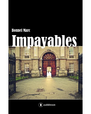 "Impayables" de Marc Bonnel