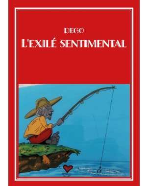 L'exilé sentimental de DEGO