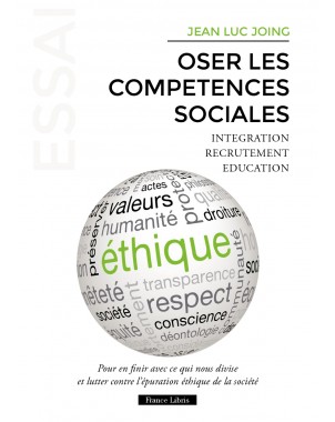 Oser les compétences sociales de JEAN LUC JOING