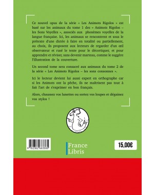 Les Animots Rigolos- Dictées et exercices pour apprendre et réviser sans devenir marteau de Marie -Pierre IANIRO