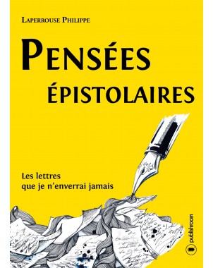 "Pensées épistolaires" de Philippe Laperrouse