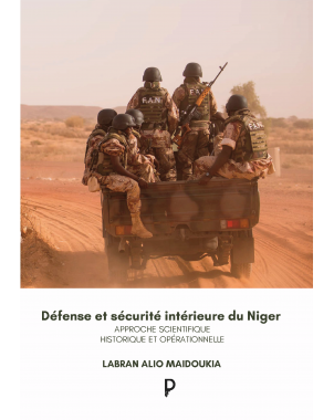Défense et sécurité intérieure du Niger de Labran Alio Maidoukia