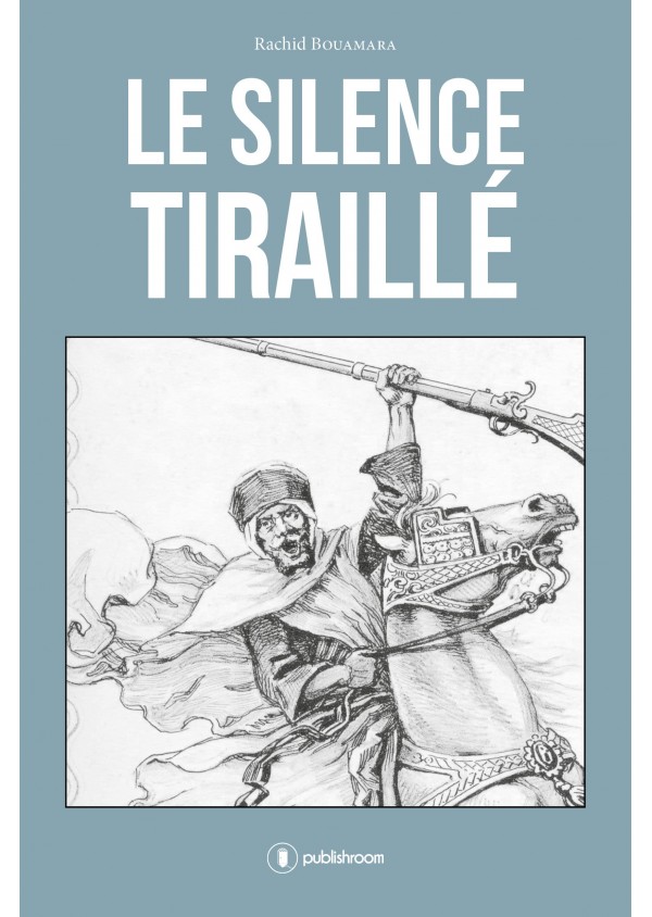 "Le silence tiraillé" de Rachid Bouamara