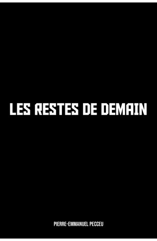 Les restes de demain de...