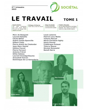 Revue Sociétal : Le travail - Tome 1 de Institut de l'Entreprise