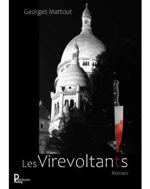 Les Virevoltants -Roman- de Georges MATTOUT