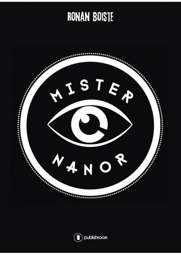 "Mister Nanor" de Ronan Boiste