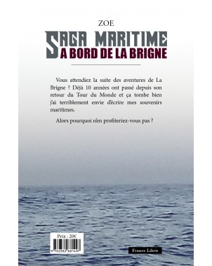 SAGA MARITIME A bord de la Brigne de ZOE