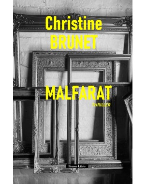 MALFARAT - Thriller - de Christine BRUNET