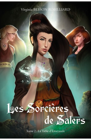 "Les Sorcières de Salers - Tome 2 : La Table d'Émeraude" de Virginia Robilliard