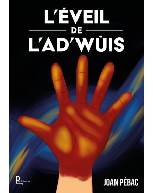 L'ÉVEIL DE  L'AD'WÙIS de JOAN PÉBAC