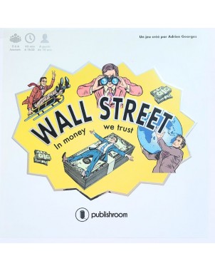 Wall Street, in money we trust -JEU-