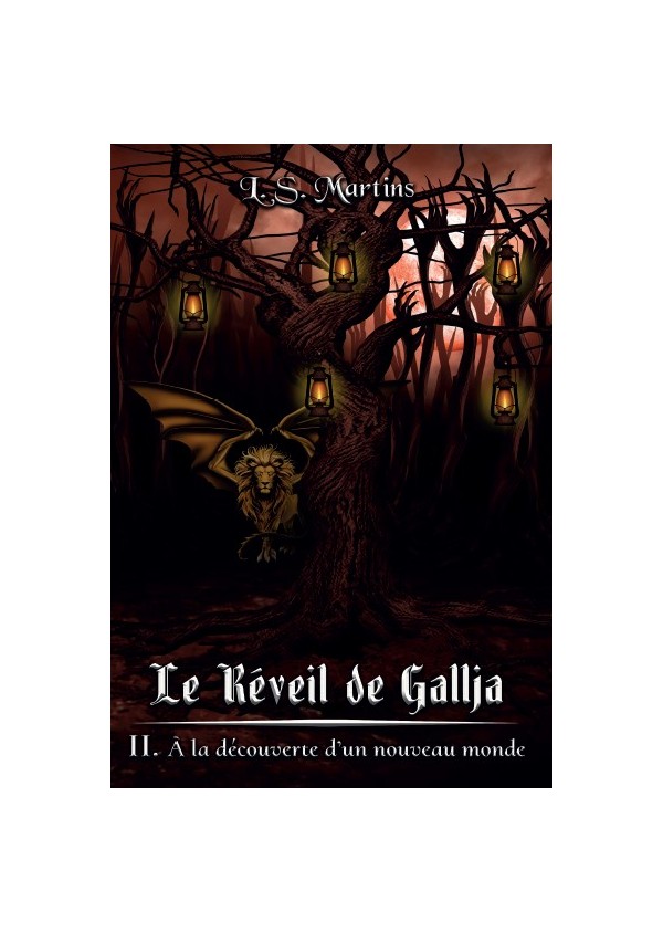 Le réveil de Gallja - À la découverte d’un nouveau monde -Tome 2 - de L. S. Martins