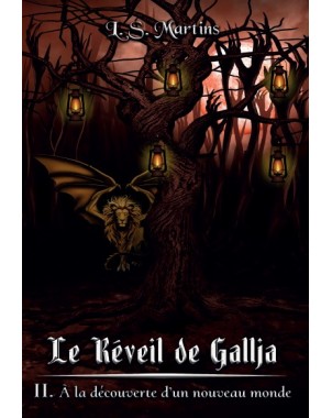 Le réveil de Gallja - À la découverte d’un nouveau monde -Tome 2 - de L. S. Martins