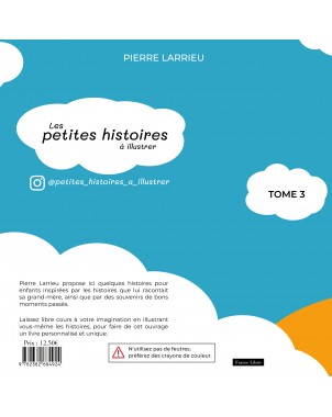 Les petites histoires à illustrer tome 3 de LARRIEU Pierre