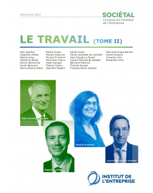 Revue Sociétal : Le Travail - Tome 2 de Institut de l'Entreprise