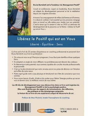 Libérez le Positif qui est Vous- Liberté - Equilibre - Sens de BRUNO BORTOLOTTI