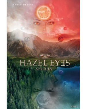 Hazel Eyes SPECIALES, Tome 3 de TARAH DESERT