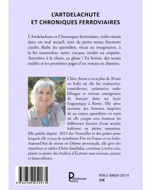 L’ArtDeLaChute  et Chroniques ferroviaires de Claire Arnot