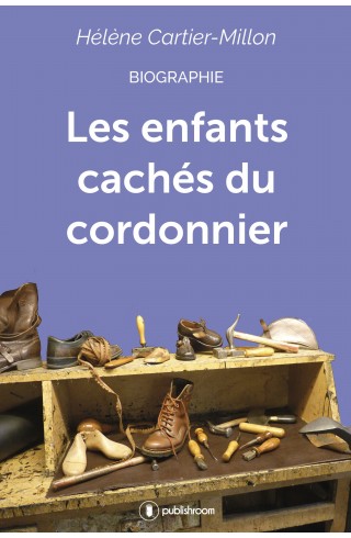"Les enfants cachés du cordonnier" de CARTIER-MILLON Hélène