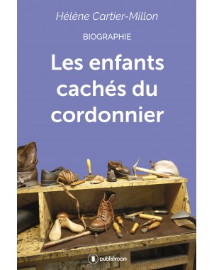 "Les enfants cachés du cordonnier" de CARTIER-MILLON Hélène