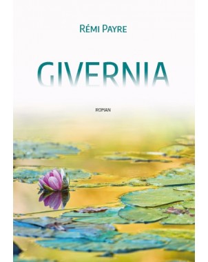 GIVERNIA de Rémy PAIRE