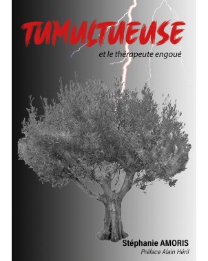Tumultueuse et le thérapeute engoué de Stéphanie AMORIS