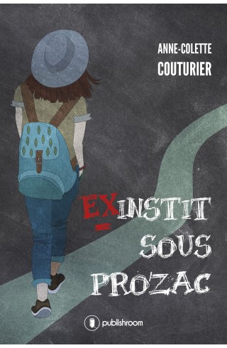 "Ex-instit sous prozac" d'Anne-Colette Couturier