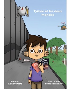 Tyméo et les deux mondes de Yvan Dromard