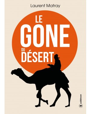 "Le gone du désert" de Laurent Matray