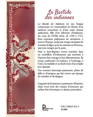 La Bastide des indiennes de Alma Scott